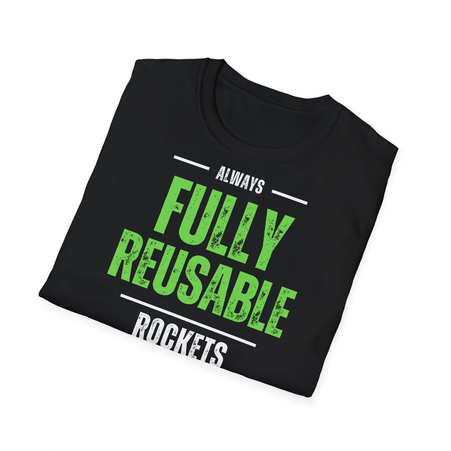 (EU) Always Fully Reusable Rockets T-Shirt